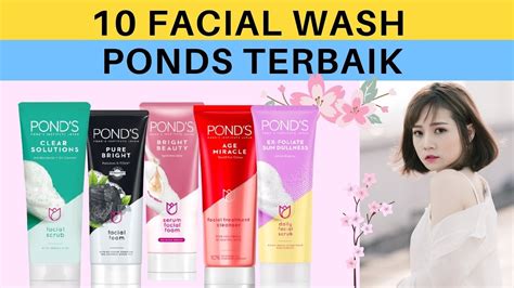 Rekomendasi 10 Facial Wash Ponds Terbaik Untuk Pria Dan Wanita YouTube