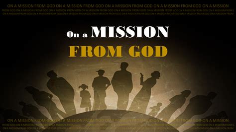 On A Mission From God Sermon Living Faith Missionary Church