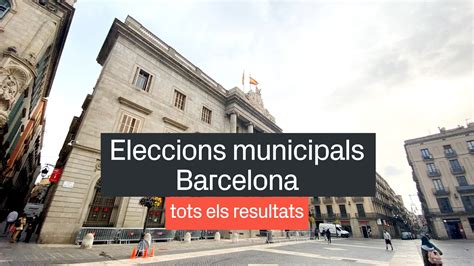 Resultats De Les Eleccions Municipals A Barcelona 1979 2019