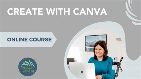 Create With Canva Online Course Summit Consulting