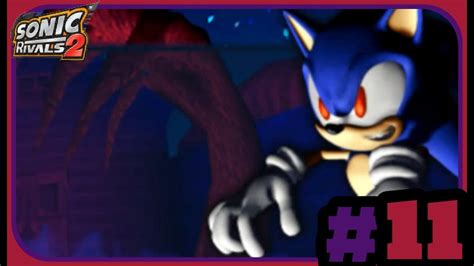 Sonic Rivals 2 Part 11 Facing Your Demons Youtube