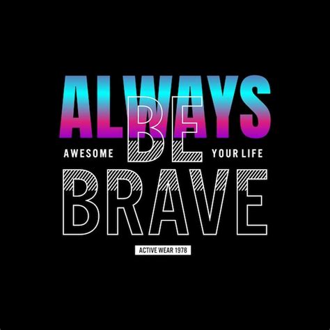 premium vector  brave typography modern   shirt