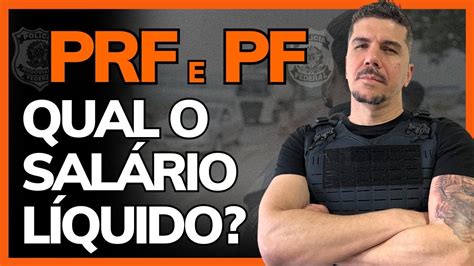 Quanto Ganha Um Prf E Um Policial Federal SalÁrio Prf E Pf 2023 Youtube