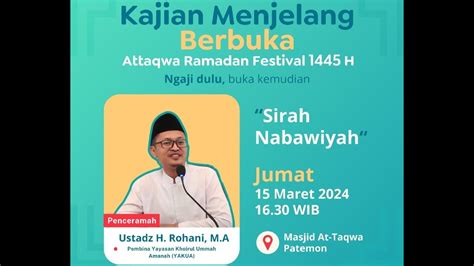 LIVE Kajian Menjelang Berbuka 5 Attaqwa Ramadhan Fest Bersama