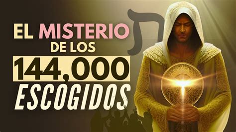 El Misterio De Los 144 000 Sellados Parte 2 YouTube