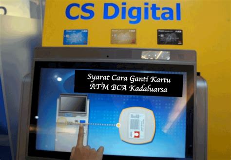 Syarat Dan Cara Ganti Kartu Atm Bca Kadaluarsa Bams