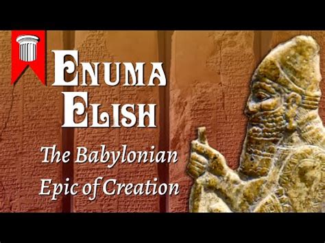 Enuma Elish The Babylonian Epic Of Creation YouTube