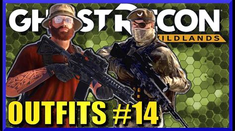 Ghost Recon Wildlands Best Outfits And Customization 14 Youtube