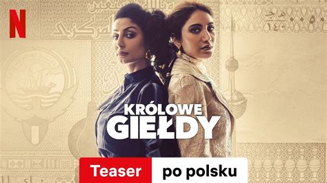 Królowe giełdy Sezon 1 Teaser Zwiastun po polsku Netflix YouTube