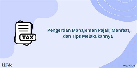 Manajemen Pajak Adalah Homecare24