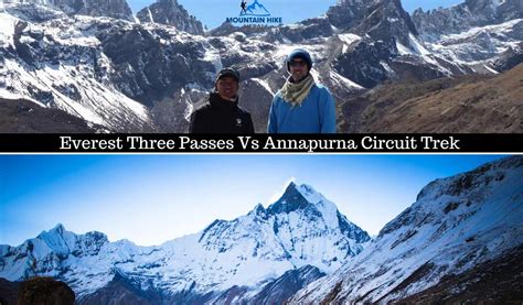 Everest Three Passes Vs Annapurna Circuit Trek Which Is Harder