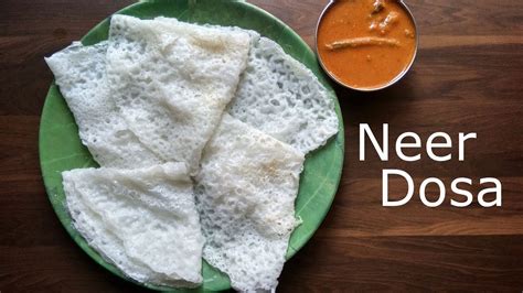 Neer Dosa Recipe Mangalore Style Neer Dosa Indian Breakfast Recipe