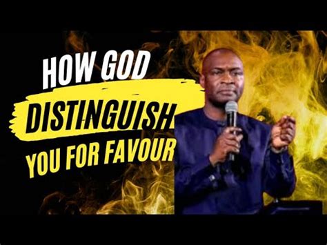 How God Distinguishs You For Favour Apostle Joshua Selman Youtube