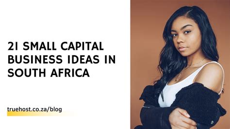 Small Capital Business Ideas In South Africa