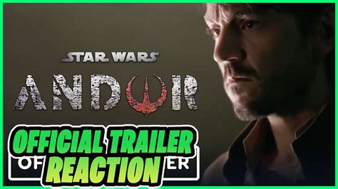 Will Star Wars Andor Be Good Star Wars Andor Official Trailer