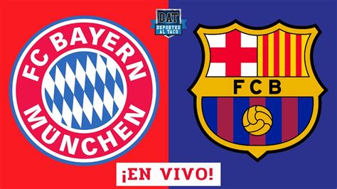 🔴 El Bayern Munich Se Quedó Con Otro Gran Triunfo En Su Casa Ante El Barcelona En La Champions