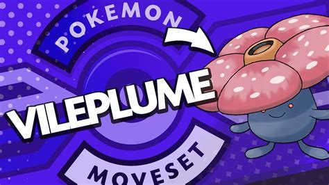 Vileplume Moveset Guide How To Use Vileplume Pokemon Ultra Sun And