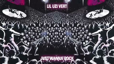 Lil Uzi Vert Just Wanna Rock [hatsika Trap Remix] Youtube