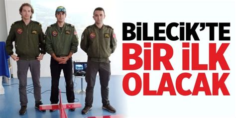 Bilecik Te Bir Ilk Olacak