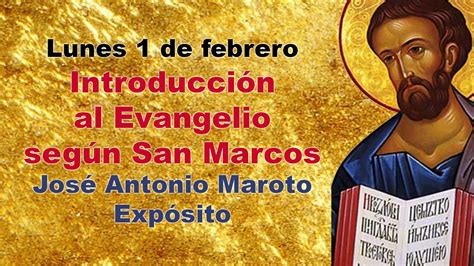 Introducción al Evangelio según san Marcos YouTube