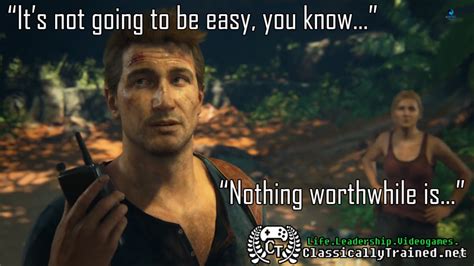 Video Game Quotes: Uncharted 4 On Success - ClassicallyTrained.net