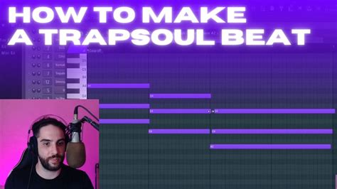 How To Make A Trapsoul Beat In Youtube