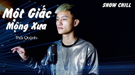 M T Gi C M Ng X A Snow Chill A Du Du L I Vi T Th I Qu Nh Cover Hot Tiktok