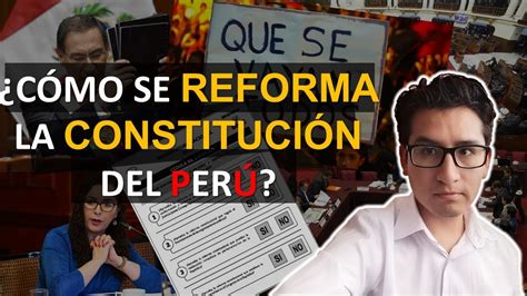 La Reforma Constitucional En El Per Nueva Constituci N Youtube