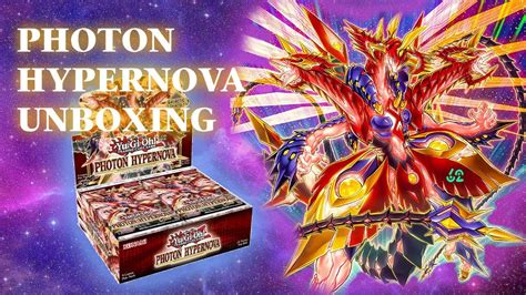 Apriamo Un Box Di Ipernova Fotonica Yu Gi Oh Unboxing Photon