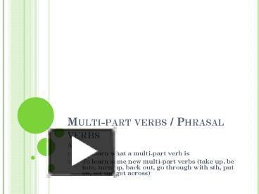 PPT Multi Part Verbs Phrasal Verbs PowerPoint Presentation Free