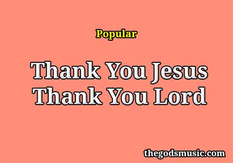 Thank You Jesus Thank You Lord Christian Song Lyrics