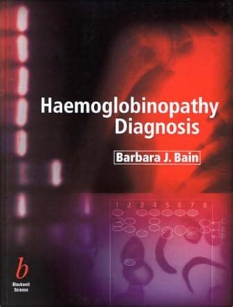 Haemoglobinopathy Diagnosis Bain Barbara Jane Amazon de Bücher