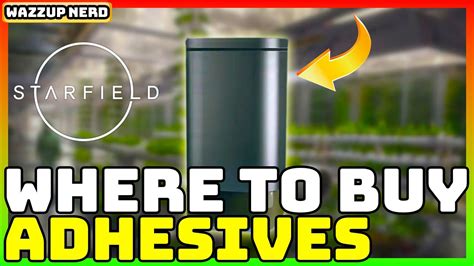 Starfield How To Get Adhesive The Most Important Resource In The