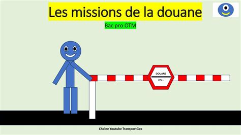 Les Missions De La Douane Bac Pro OTM YouTube