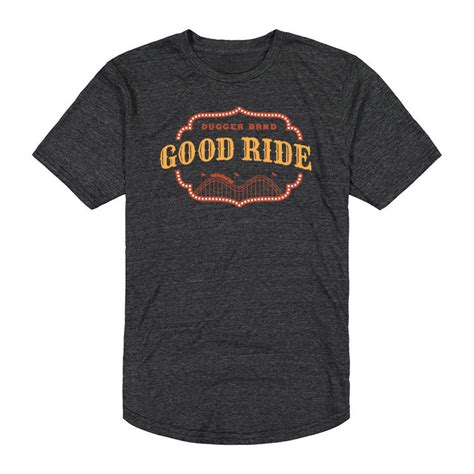 Good Ride T Shirt Dugger Band