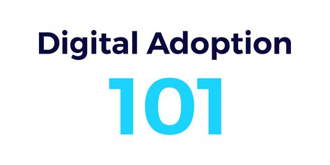 Digital Adoption 101 Medium