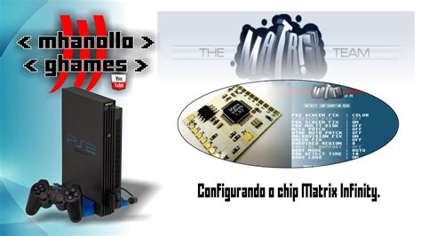 Playstation 2 Configurando O Chip Matrix Infinity YouTube