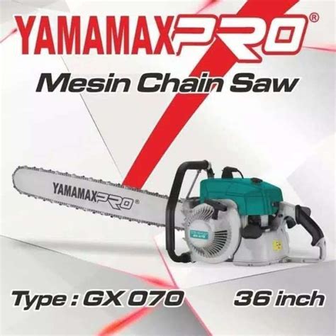 Jual Chain Saw Gx 070 36 Inch Laser Merk Yamamax Pro Di Seller Yama