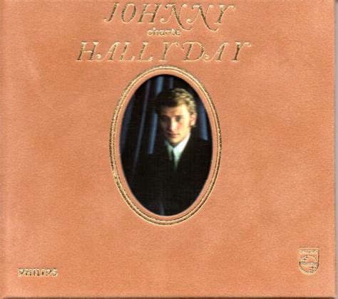 Johnny Chante Hallyday De Johnny Hallyday 2000 CD Philips CDandLP