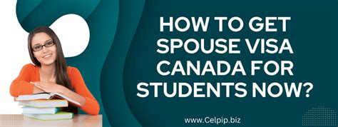 How To Get Spouse Visa Canada For Students Now Free CELPIP Mock