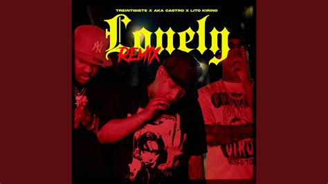 Lonely Remix Youtube