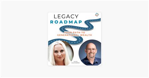 Legacy Roadmap Podcast Julie Ducharme Empowering Women To Live