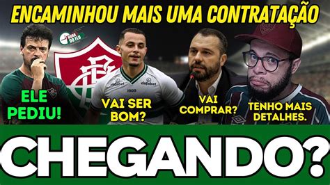 URGENTE O FLUMINENSE ENCAMINHA MAIS UMA CONTRATAÇÃO PARA 2024 TENHO