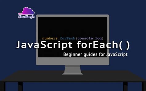 Foreach Method How To Loop Through An Array In Javascript