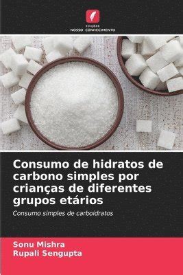 Consumo De Hidratos De Carbono Simples Por Crianas De Diferentes Grupos