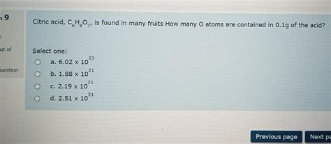 Solved N9 Citric Acid CH O Is Found In Many Fruits How Chegg