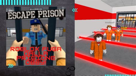 ROBLOX FUGA DALLA PRIGIONE OBBY YouTube