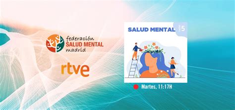 La Federación Salud Mental Madrid Y Radio Televisión Española Rtve Firman Un Convenio De