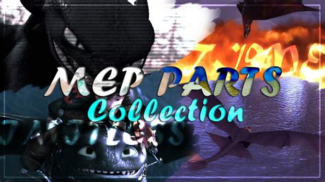 Mep Part Collection ♪ Part 2 ♪ Youtube