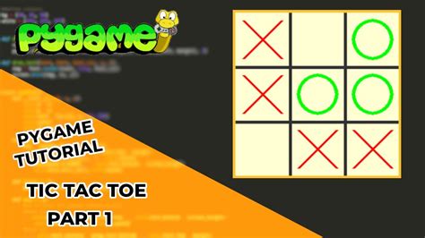 Python Tic Tac Toe Beginner Tutorial In Pygame Part Youtube